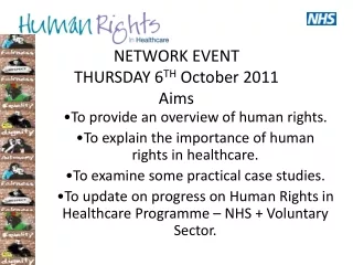 NETWORK EVENT THURSDAY 6 TH  October 2011 Aims