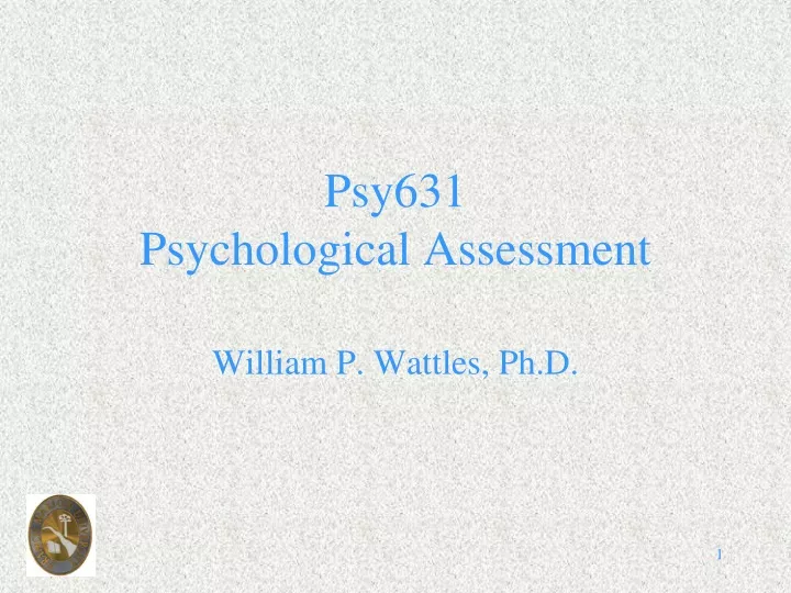psy631 psychological assessment