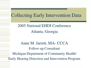 Collecting Early Intervention Data