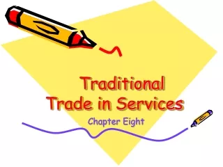Traditional Trade in Services