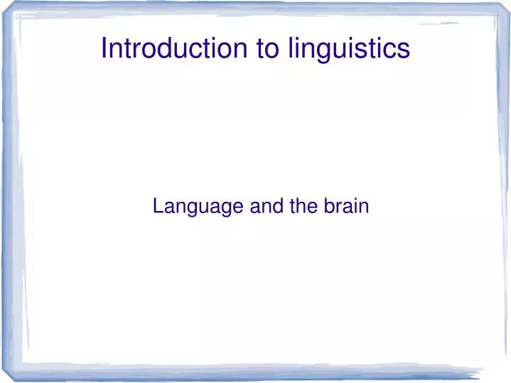 introduction to linguistics powerpoint presentation