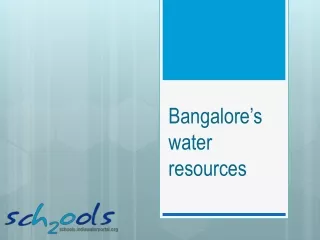 Bangalore’s  water resources