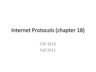 Internet Protocols (chapter 18)