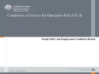 Conditions of Service for Operation PALATE II
