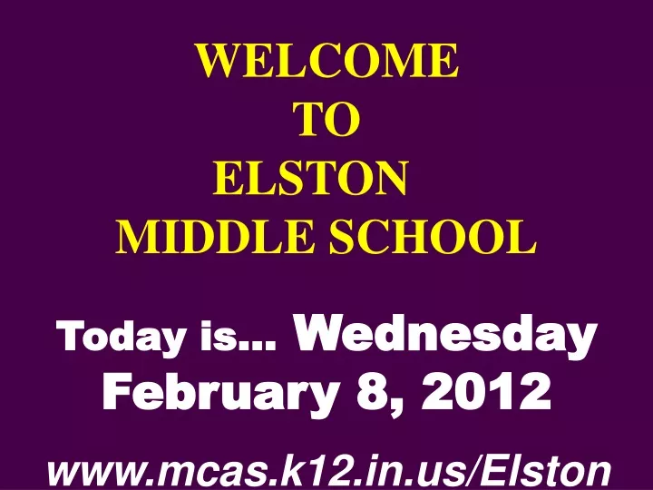 welcome to elston middle school today