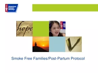 Smoke Free Families/Post-Partum Protocol
