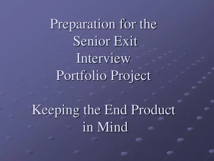 preparation for the senior exit interview