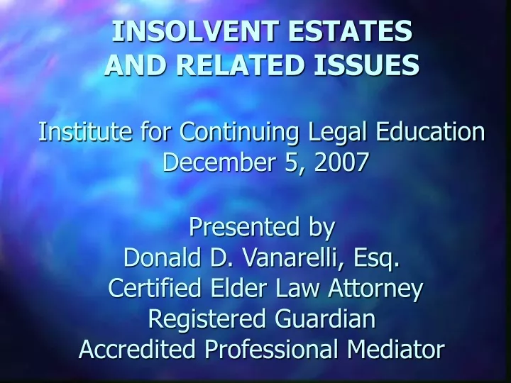 insolvent estates and related issues institute