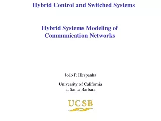 Hybrid Systems Modeling of  Communication Networks