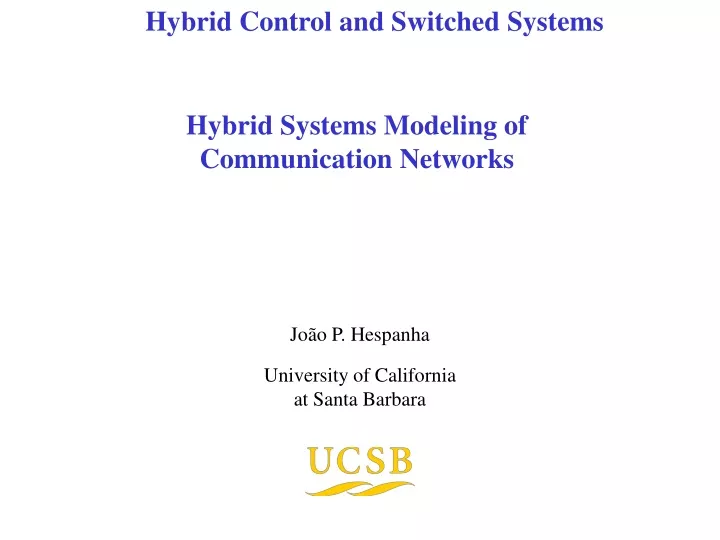 hybrid systems modeling of communication networks