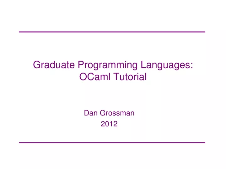 graduate programming languages ocaml tutorial