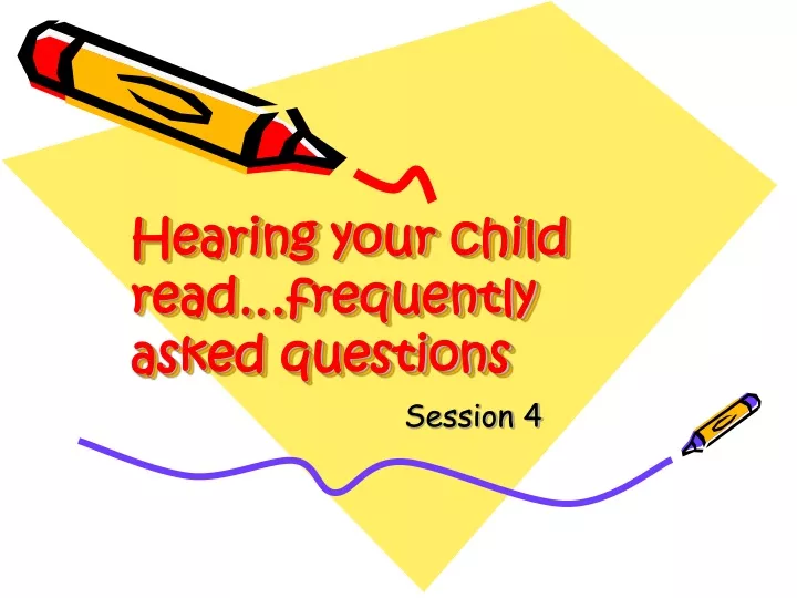hearing your child read frequently asked questions