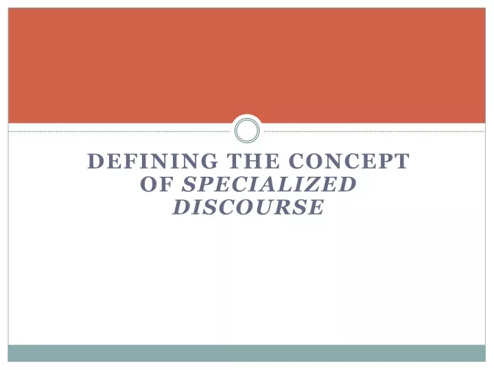 defining the concept of specialized discourse