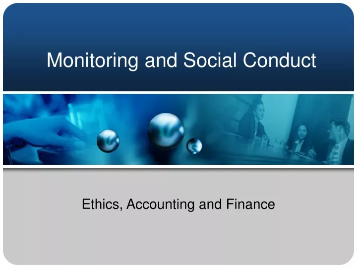 monitoring and social conduct