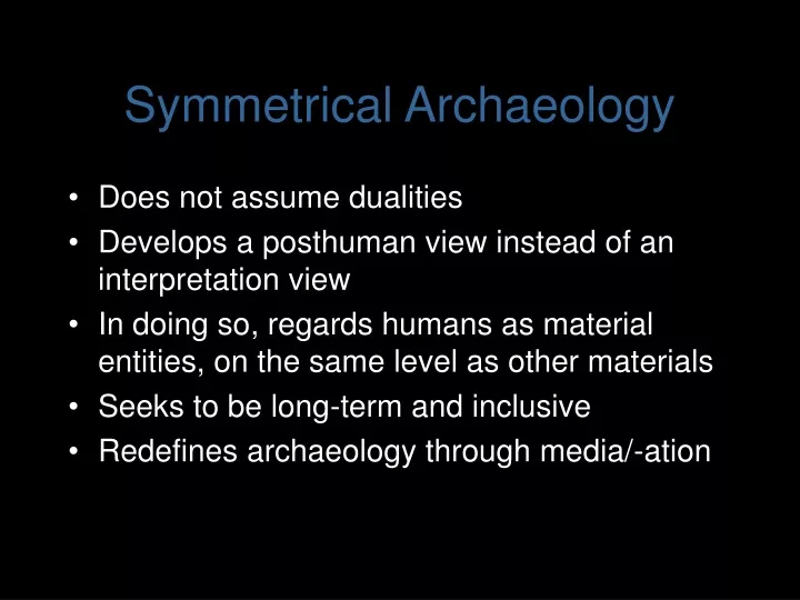 symmetrical archaeology