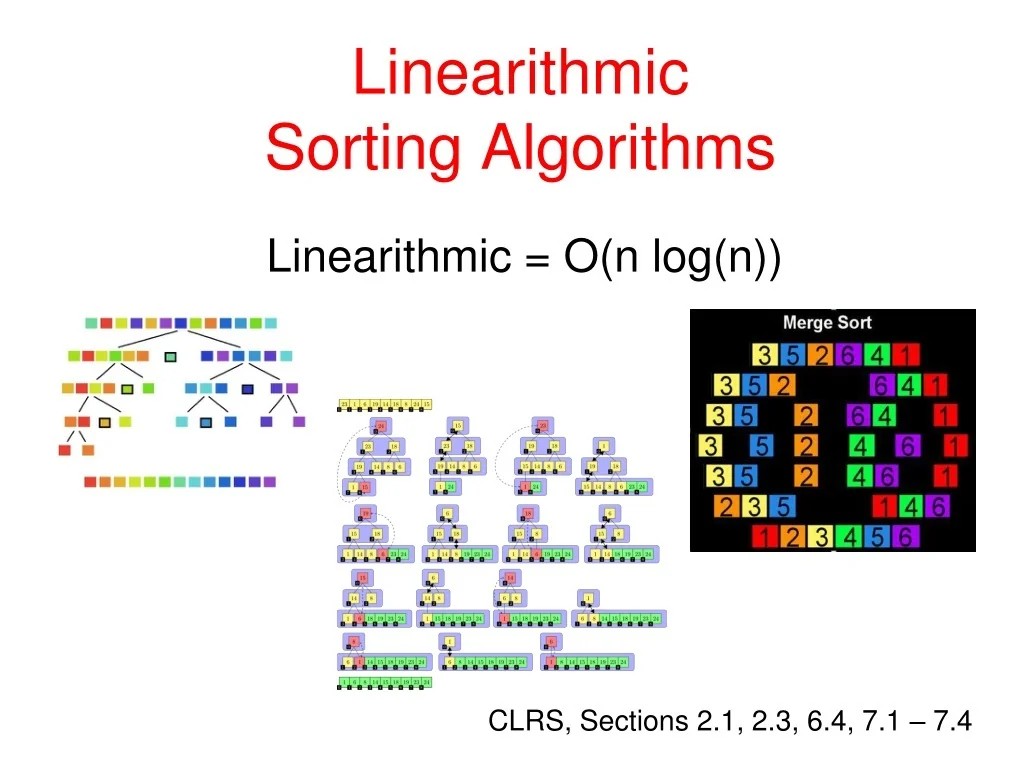 PPT - Linearithmic Sorting Algorithms PowerPoint Presentation, free ...
