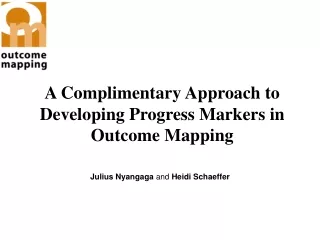 A Complimentary Approach to Developing Progress Markers in  Outcome Mapping
