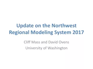 Update on the Northwest Regional Modeling System 2017