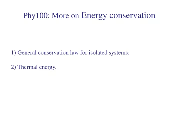 phy100 more on energy conservation
