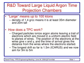 R&amp;D Toward Large Liquid Argon Time Projection Chambers