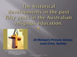 The historical developments in the past fifty years in the Australian religious education.