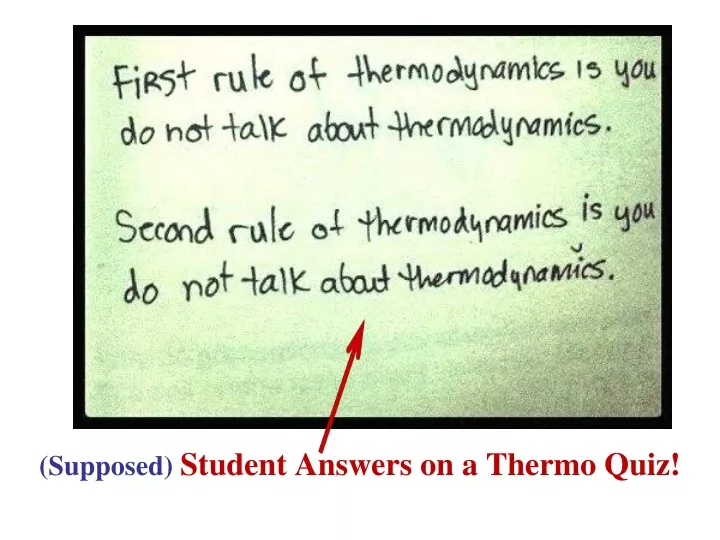 supposed student answers on a thermo quiz