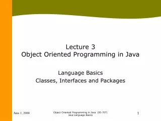 Lecture 3 Object Oriented Programming in Java