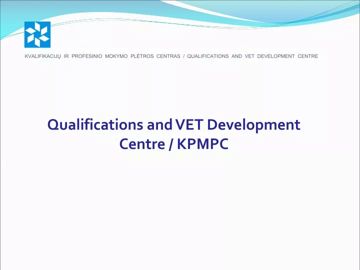 qualifications and vet development centre kpmpc
