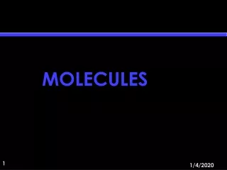 MOLECULES