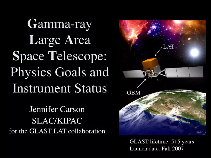 g amma ray l arge a rea s pace t elescope physics goals and instrument status