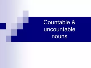 Countable &amp; uncountable nouns