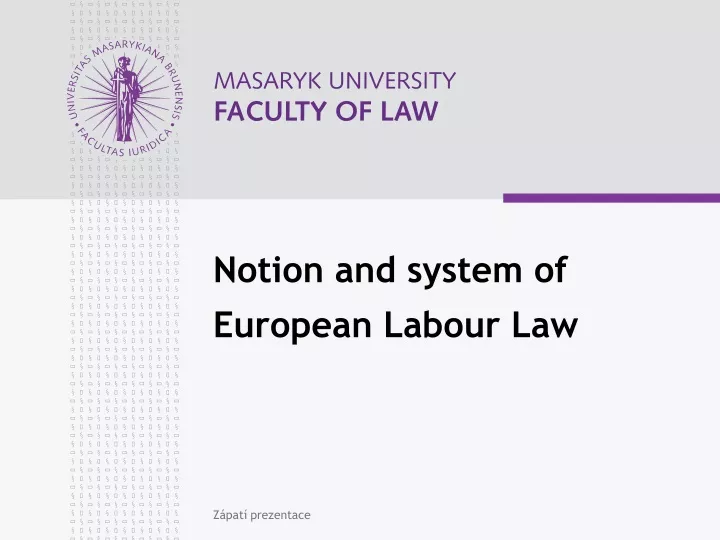notion and system of european labour law