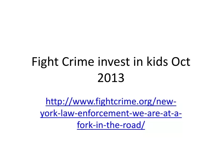 fight crime invest in kids oct 2013