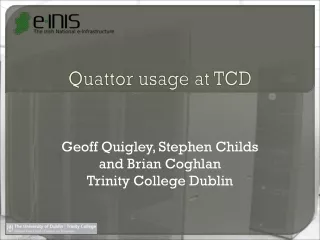 Quattor usage at TCD
