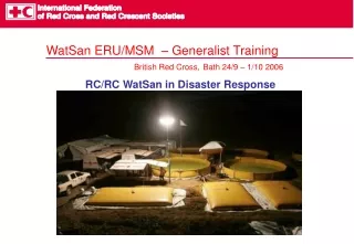 WatSan ERU/MSM  – Generalist Training British Red Cross, Bath 24/9 – 1/10 2006