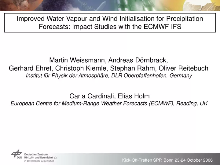improved water vapour and wind initialisation