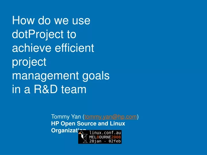 how do we use dotproject to achieve efficient project management goals in a r d team