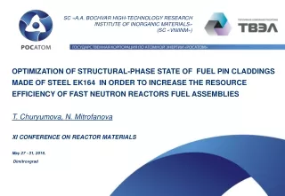 XI Conference on Reactor Materials May  27 - 31, 2019 , Dimitrovgrad