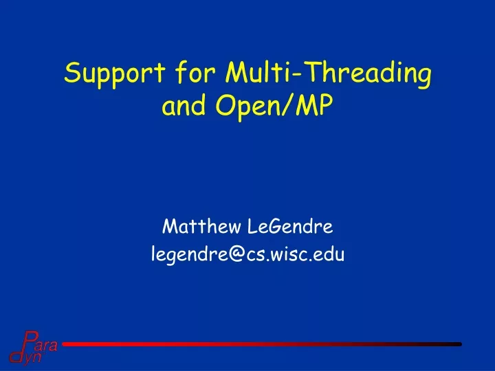 support for multi threading and open mp