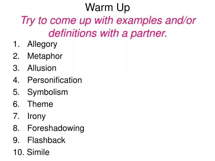 warm up try to come up with examples and or definitions with a partner