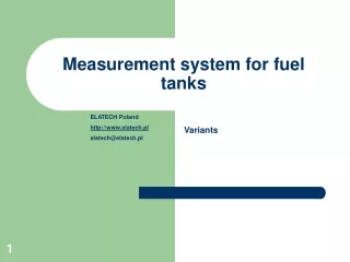 Measurement system for fuel tanks