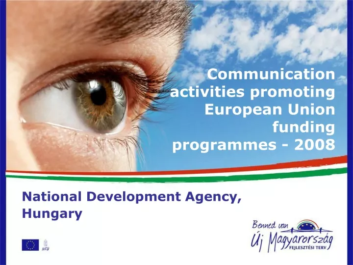 communication activities promoting european union funding programmes 2008