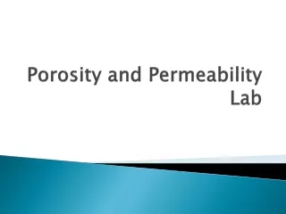 Porosity and Permeability Lab