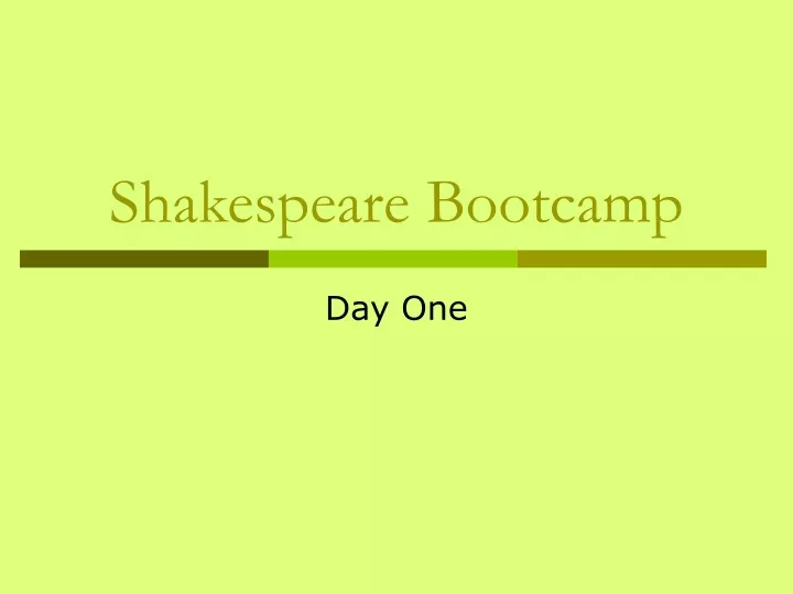 shakespeare bootcamp