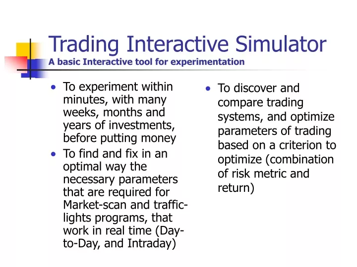 trading interactive simulator a basic interactive tool for experimentation