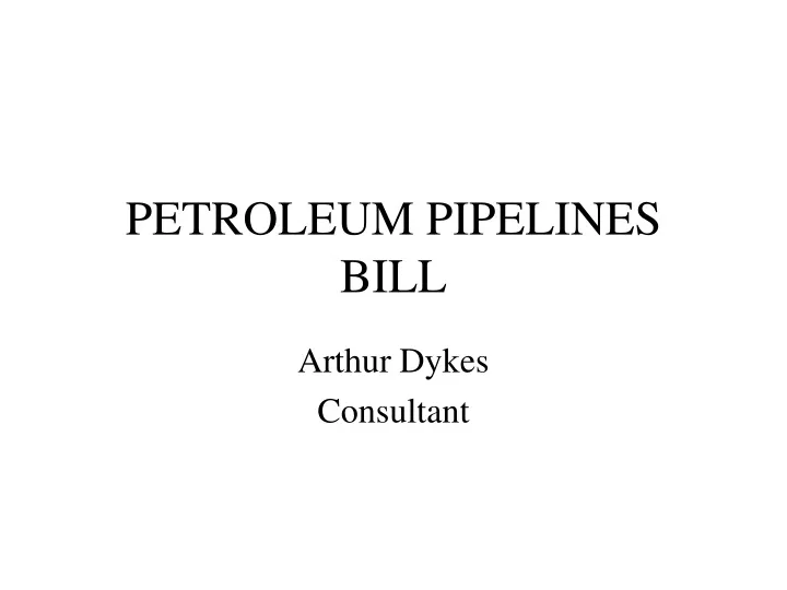 petroleum pipelines bill