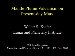 Mantle Plume Volcanism on Present-day Mars