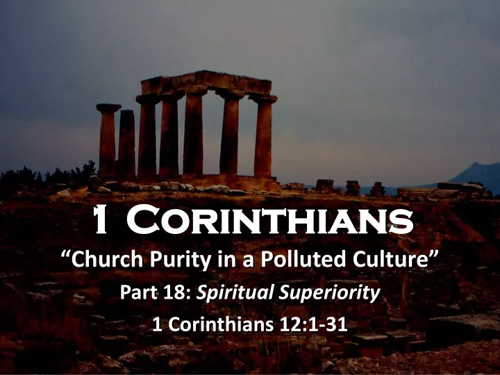 1 corinthians church purity in a polluted culture
