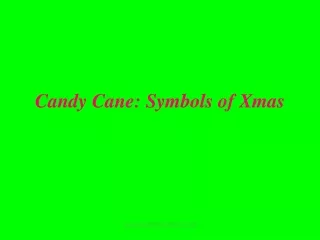 Candy Cane: Symbols of Xmas