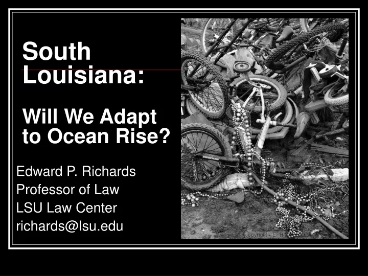 south louisiana will we adapt to ocean rise